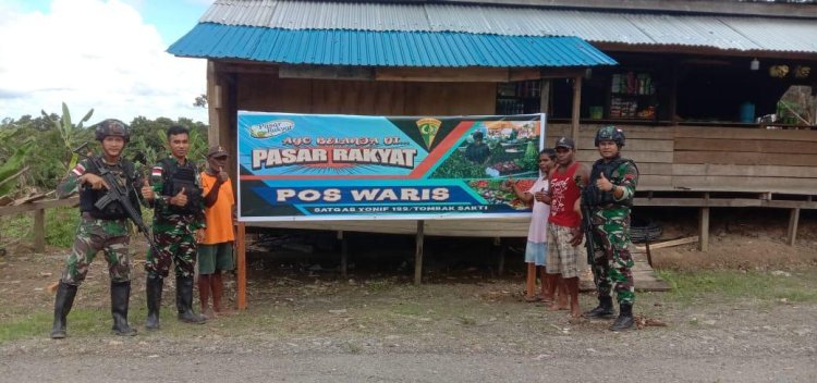 Perlancar Ekonomi Masyarakat Satgas Yonif 122/TS Ciptakan Pasar Rakyat