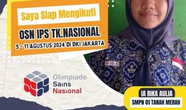 Kisah Sukses Ia Rika Aulia: Dari SMP Negeri 01 Tanah Merah ke Nasional di OSN IPS