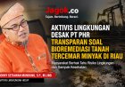 Aktivis Lingkungan Desak PT PHR Transparan soal Bioremediasi Tanah Tercemar Minyak di Riau