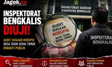 Inspektorat Bengkalis Diuji, Audit Dugaan Korupsi Desa Tasik Serai Timur Dinanti Publik