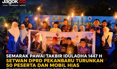 Setwan DPRD Pekanbaru Semarakkan Pawai Takbir Iduladha 1447 H