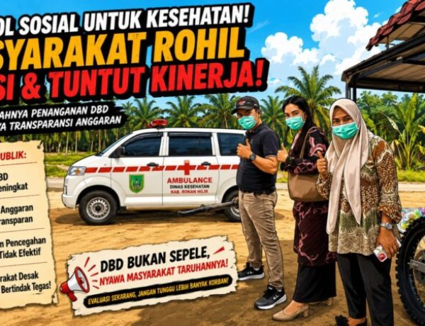 Kabid P2PPL Dinkes Rohil Disorot, Penanganan DBD Dinilai Lemah