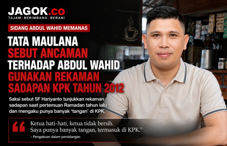 Sidang Abdul Wahid: Tata Maulana Beberkan Rekaman Misterius