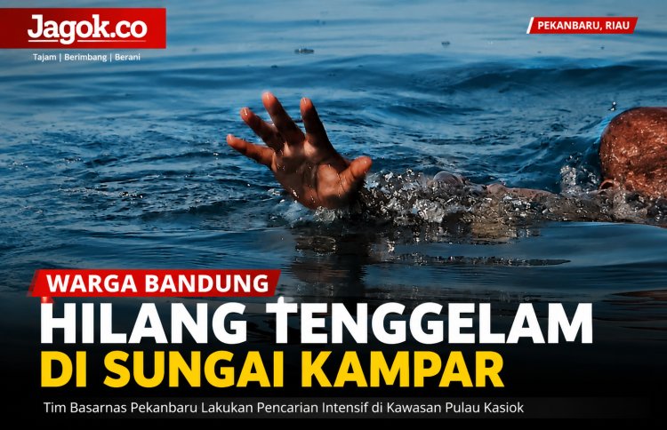 Sungai Kampar Telan Korban, Warga Bandung Hilang